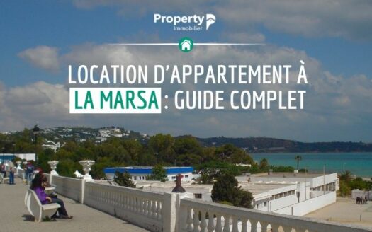 Location d'appartement à la Marsa Guide Complet